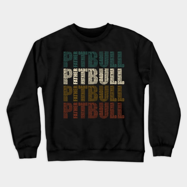 Putbull Dad - Funny Dog Lovers Gift For Papa Crewneck Sweatshirt by DnB